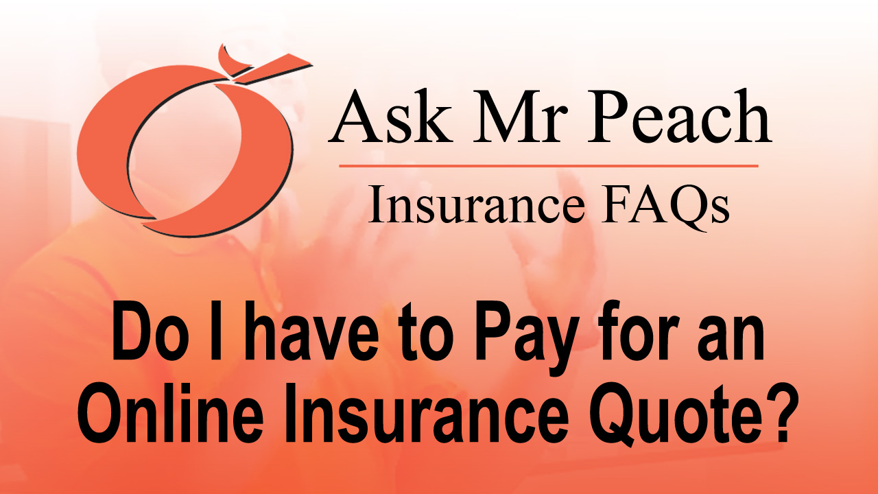 Do I have to pay for an online insurance quote?
